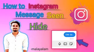 How to hide Instagram Message Seen Malayalam  turn off Instagram Read Receipts [upl. by Peper]