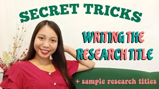 HOW TO WRITE THE RESEARCH TITLE IN A QUANTITATIVE STUDY Practical Research 2 for Senior High School [upl. by Egide]