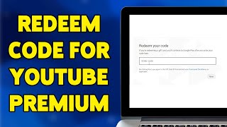 How To Redeem Code For YouTube Premium 2024  Activate Your YouTube Premium Subscription [upl. by Rosemare]