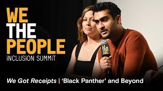 WE GOT RECEIPTS BLACK PANTHER AND BEYOND  We The People  2018 LA Film Festival [upl. by Grunberg]