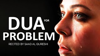 Powerful Ruqyah To Solve Problems And Change Your Life [upl. by Eerazed]