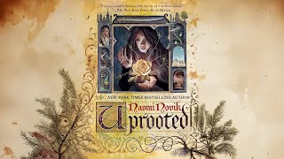 Uprooted by Naomi Novik [upl. by Eibbob284]