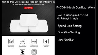 IPCOM EW9Ep92 Mesh  How To Configuration In Web  IT Config [upl. by Lagas]