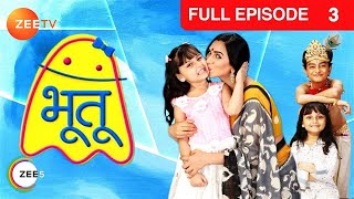 Suchi ने लिया Pihu का घर rent पे  Bhootu  Episode 3  Zee TV [upl. by Kokoruda]