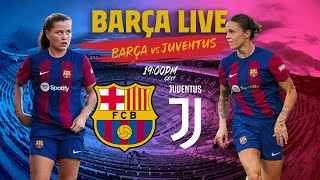 🔴 LIVE BARÇA  JUVENTUS  GAMPER TROPHY ⚽ [upl. by Blanka]