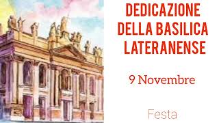 9 Novembre dedicazione della Basilica Lateranense [upl. by Azmuh]