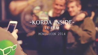 Korda Inside  Montluçon 2014 [upl. by Kissner422]