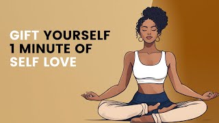 3 Min SelfLove Meditation [upl. by Zelten]