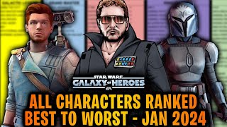 ALL CHARACTERS RANKED BEST TO WORST  JANUARY 2024  Star Wars Galaxy of Heroes [upl. by Jayne]