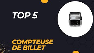 Top 5 Meilleure Compteuse de Billet 2024 [upl. by Nawor]