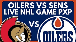 EDMONTON OILERS VS OTTAWA SENATORS LIVE GAME STREAM  Oilers vs Sens Live NHL PlayByPlay [upl. by Midge]