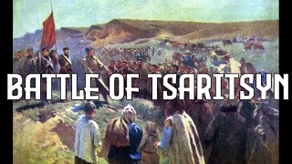 The Battle of Tsaritsyn  The History of Stalingrad [upl. by Peers]