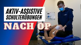 AktivAssistive Schulterübungen nach der Schulter Op I Latarjet und Supraspinatus Schulter Reha [upl. by Annohsak]