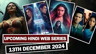 Top 10 New Release Hindi Web Series 13th December 2024 Crime Thriller [upl. by Laoj]