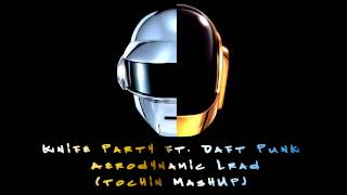 Knife Party amp Daft Punk  Aerodynamic Lrad Tochin MashUp [upl. by Enidlarej522]