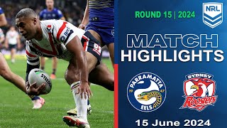 Parramatta Eels v Sydney Roosters  Match Highlights  NRL 2024 [upl. by Snow]