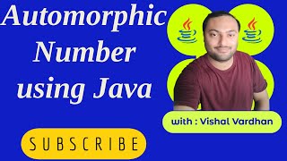 Automorphic Number Using Java  🤗 [upl. by Nosiram]