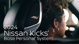 2024 Nissan Kicks® SUV  Bose Personal® Sound System [upl. by Elohcan519]