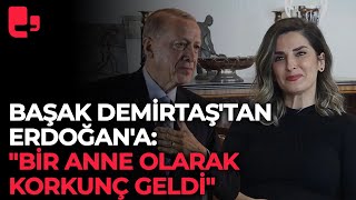 Başak Demirtaştan Erdoğana quotBir anne olarak korkunç geldiquot [upl. by Rennane]