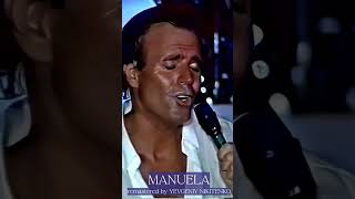 Julio Iglesias  Manuela [upl. by Proulx302]