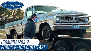 ¡Compramos 2 Fords F100 Cortitas  Episodio 2  El Foringüero [upl. by Adama]