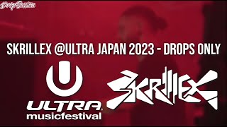 Skrillex Ultra Japan 2023  Drops Only [upl. by Lenoel]