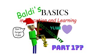 Baldis Basic part 1 gone horribly wrong [upl. by Anile366]