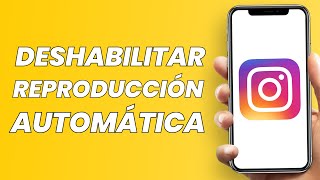 Cómo deshabilitar la reproducción automática de videos de Instagram [upl. by Edme]