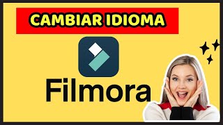 🌐Como CAMBIAR IDIOMA de FILMORA X 2024 [upl. by Oniram]