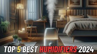 Top 5 best Humidifiers 2024  Best budget humidifiers 2024 [upl. by Prosser]