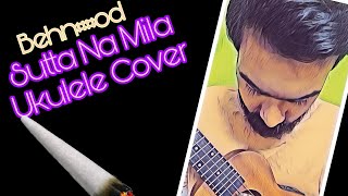 Sutta Na Mila  Ukulele Cover  RD Music [upl. by Godspeed]