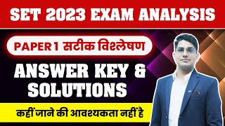 SET 2023 EXAM ANALYSIS  SET EXAM PAPER 1 ANSWER KEY amp SOLUTIONS  Shiv Sir  Vision JRF [upl. by Epoh]