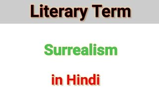 Surrelism Literary Term in Very Easy Language Hindi by loveforenglishliterature76392024 [upl. by Ahtaga]