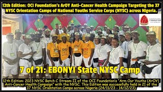 NYSC Batch C Stream 2 2023 OCI Foundations ArOY Health Campaign across Nigerias 37 NYSC camps [upl. by Nicolea]