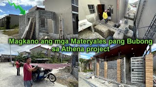 MAGKANO ANG MGA MATERYALES PANG BUBONG PARA SA ATHENA END LOT CORNER  UPDATE SA IBANG PROJECT [upl. by Sukram295]