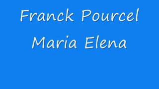 Franck Pourcel  Maria Elena [upl. by Eliak]