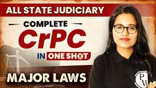 CrPC Code of Criminal Procedure One Shot  Major Law  State Judiciary Exam [upl. by Katharina]