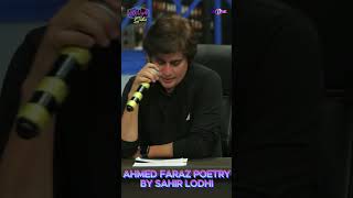 Ahmed Faraz Poetry By Sahir Lodhi thelatenightshow sahirlodhi tvone shorts ahmedfarazpoetry [upl. by Eiramyma]