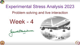 Experimental Stress Analysis  Live Session  Week  4 [upl. by Sokcin]