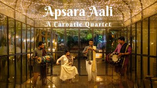 Apsara Aali  A Carnatic Quartet acarnaticquartet apsaraaali [upl. by Marcellus]