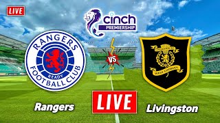 Rangers vs Livingston Live Streaming  Scottish Premiership 2024  Livingston vs Rangers Live [upl. by Ahsyia]