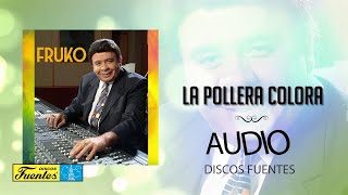 La Pollera Colorá  Fruko y Sus Tesos  Discos Fuentes Audio [upl. by Ipoillak941]