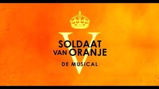 3 uur Soldaat van Oranje de Musical Soundtrack muziek Wegens Succes Verlengd [upl. by Bea]