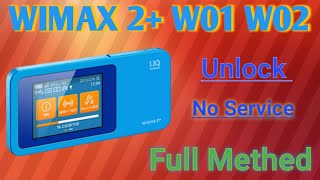 How To Unlock Huawei Wimax 2 Device W01 W02 Japaness Devices By UM Solutione [upl. by Aniretak]