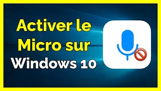 Comment activer le Micro sur PC Windows 10 [upl. by Atinnor]