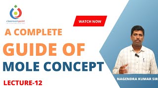 A complete Guide of Mole concept  Lecture12 some basic concepts of chemistry explained by NK sir [upl. by Awra]