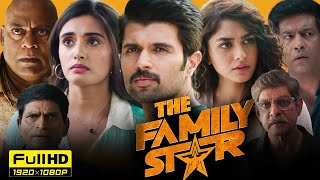 The Family Star New 2024 Full Movie Hindi Dubbed  Vijay Deverakonda  Mrunal  HD Facts amp Reviews [upl. by Nive970]