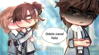 ― Detesto casal feliz  ░ 😡🚫 [upl. by Ednew]