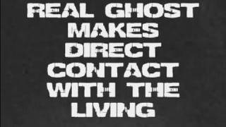 REAL GHOST MAKES DIRECT CONTACT WITH THE LIVING [upl. by Okoyik]