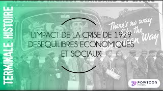 TERMINALE Limpact de la crise de 1929 déséquilibres économiques et sociaux [upl. by Wickham]